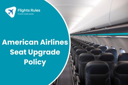 American Airlines Seat Upgrade Policy